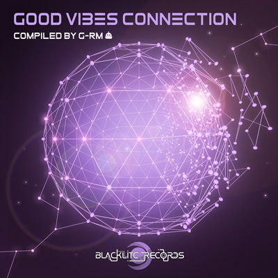 Good Vibes Connection - Compiled by G-RM