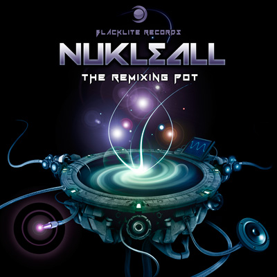 The Remixing Pot - NUKLEALL